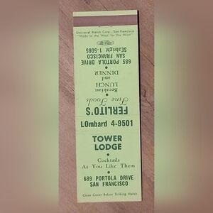 TOWER LODGE FERLITO'S Fine Foods San Francisco Matchbook Cover [ Read Details ]